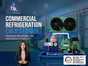 Ruang Penyimpanan Dingin Cold Room - BJT INDONESIA